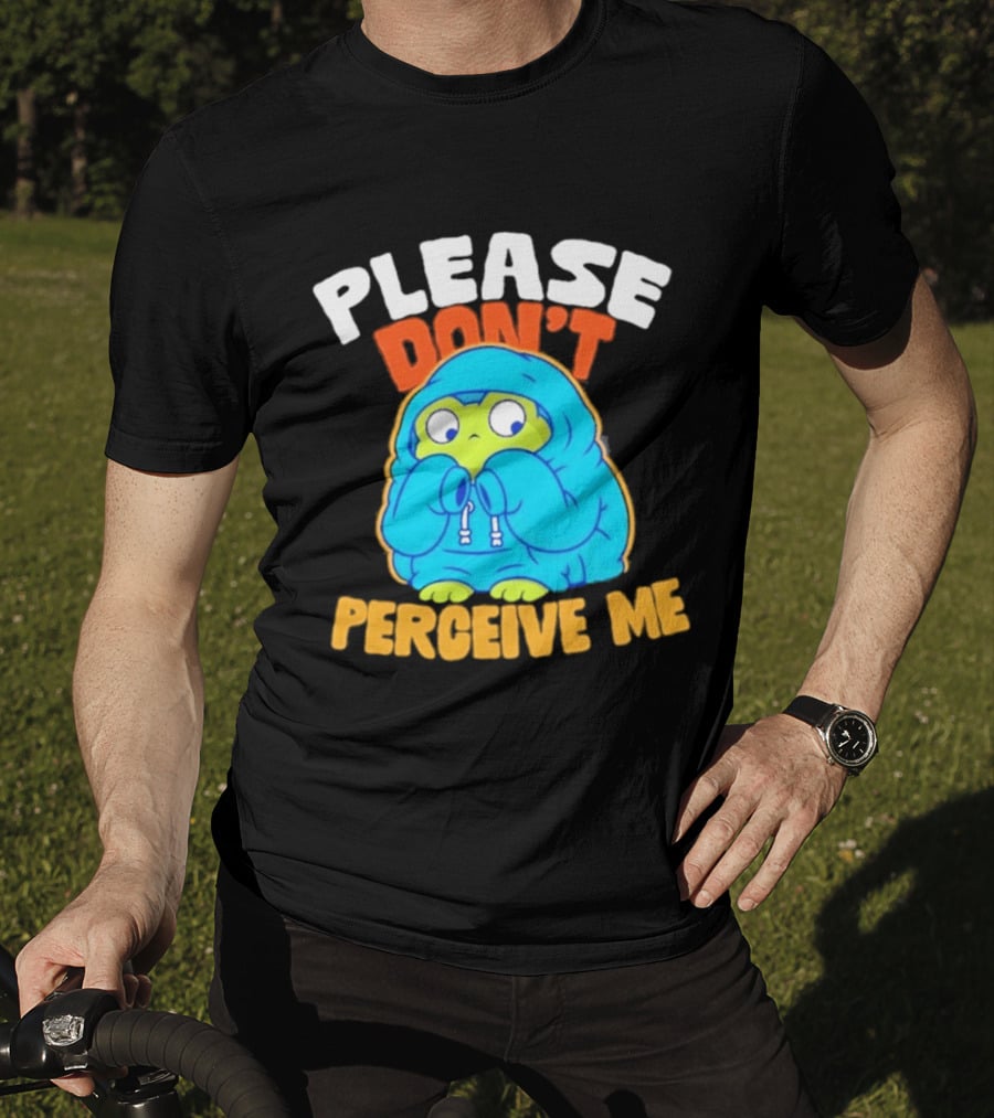 Please Don't Perceive Me Frog T-Shirt