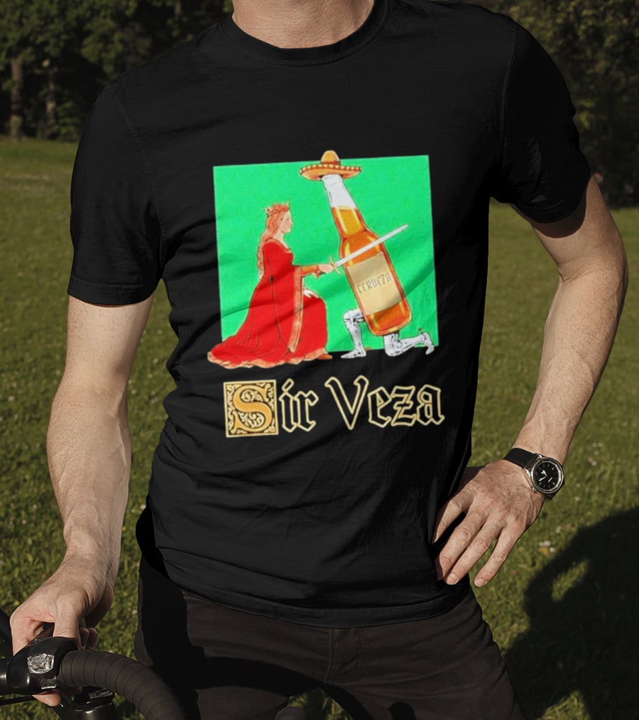 Sir Veza Cerveza Beer Bottle Knighted By Queen Sombrero T-Shirt