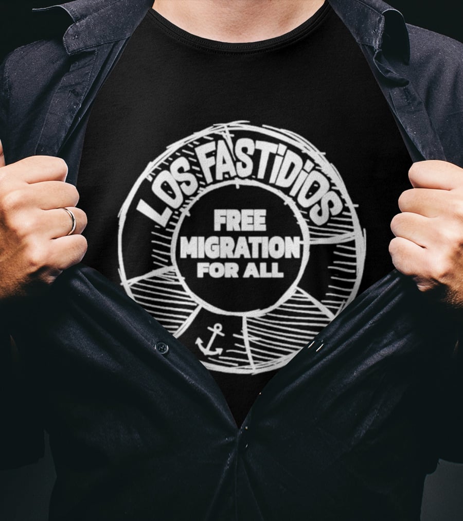 Los Fastidios Free Migration For All Lifebuoy Anchor T-Shirt