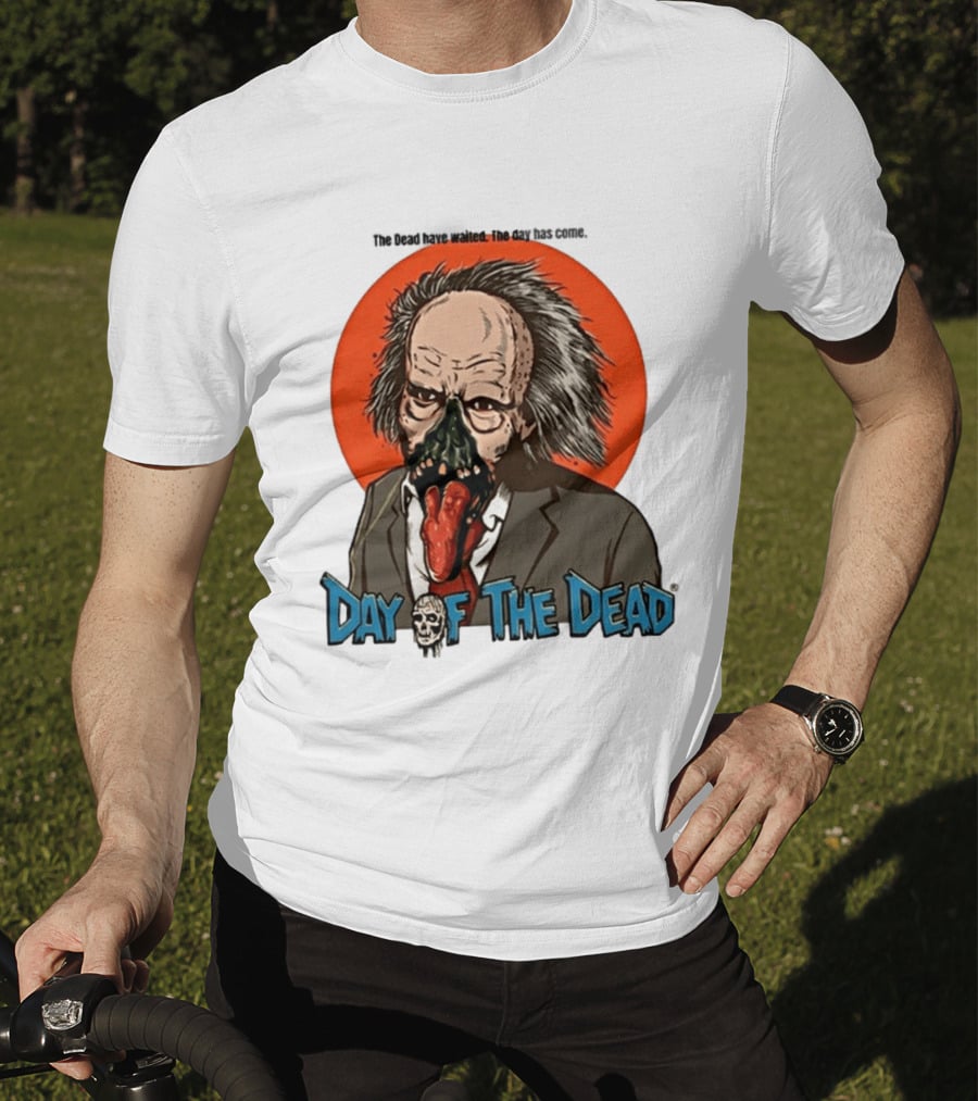 The Dead Have Waited The Day Has Come Dr Tongue Day Of The Dead T-Shirt