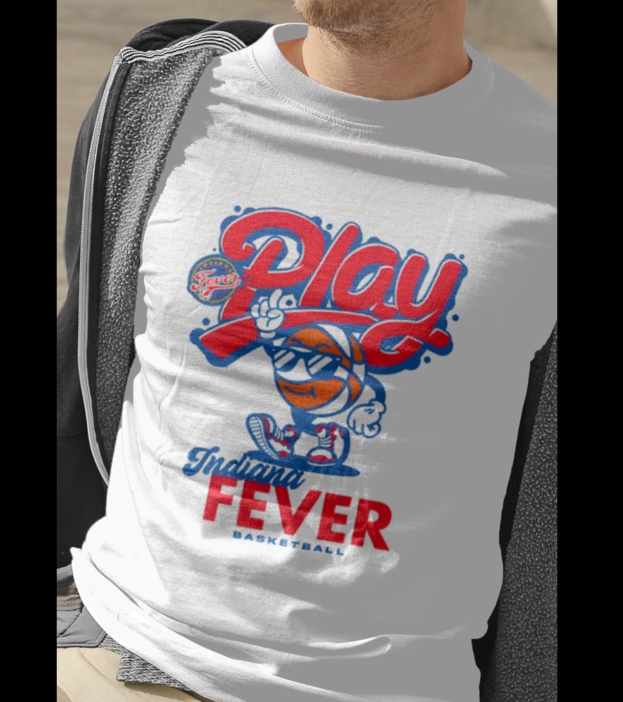 Play Indiana Fever Basketball T-Shirt