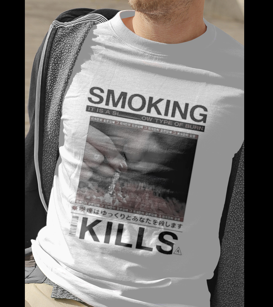 Smoking It Is A Slow Type Of Burn Kills T-Shirt