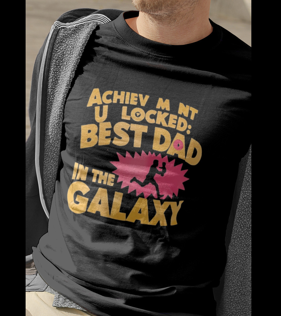 Achievement Unlocked Best Dad In The Galaxy Running With Child T-Shirt