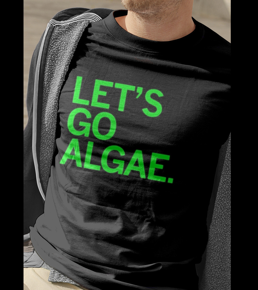 Let's Go Algae T-Shirt