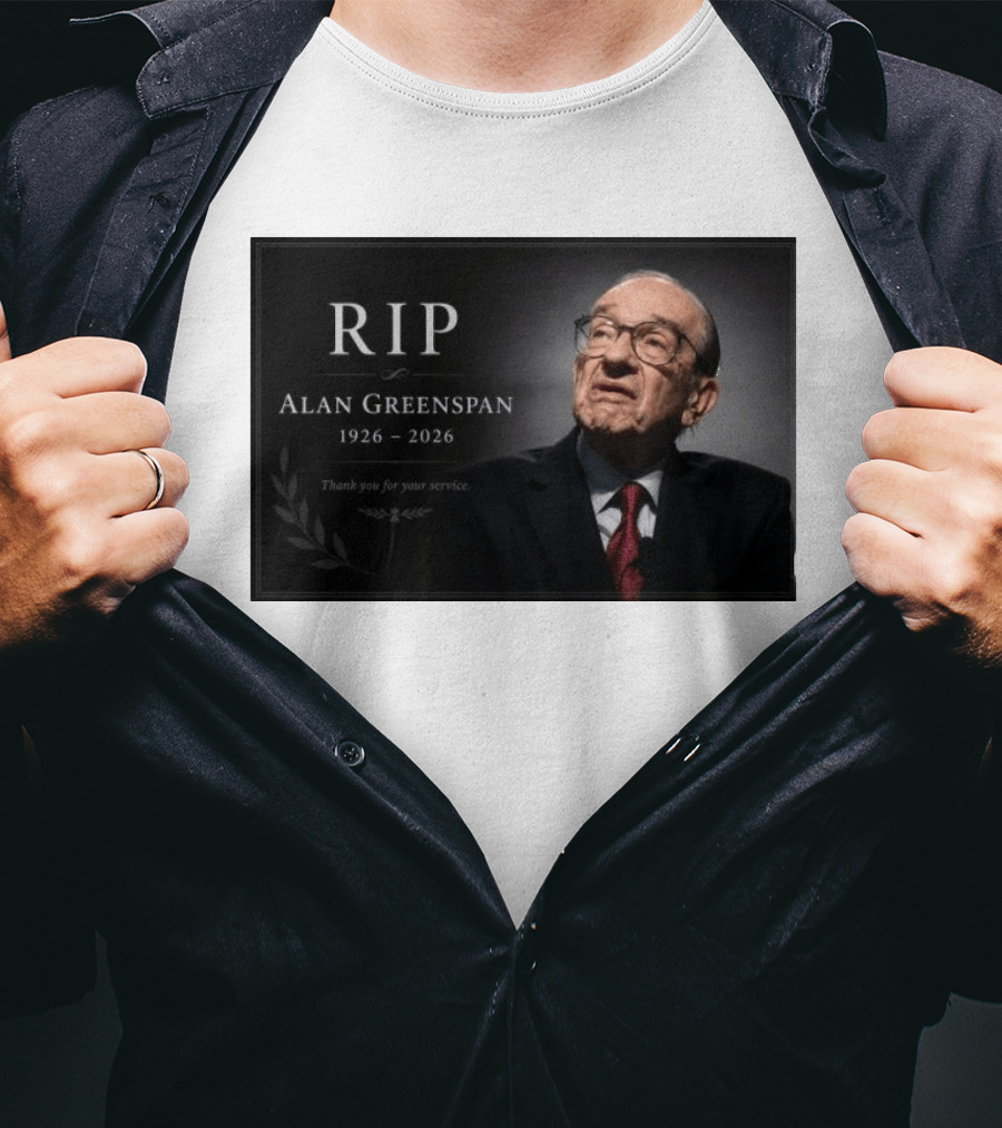 RIP Alan Greenspan 1926 2026 Thank You For Your Service Commemoration T-Shirt