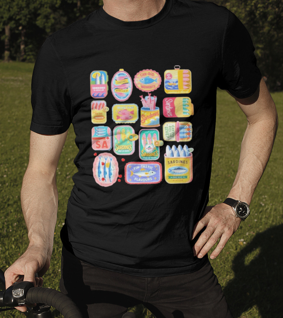Sardines Can Did Moments You Are Fintastic Pour Les Toasts Fin Tastic Flavours T-Shirt