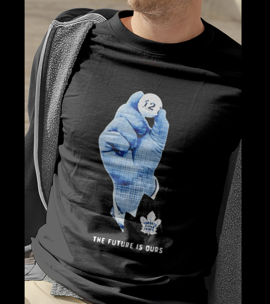 Toronto Maple Leafs The Future Is Ours 12 Strategic Vision T-Shirt