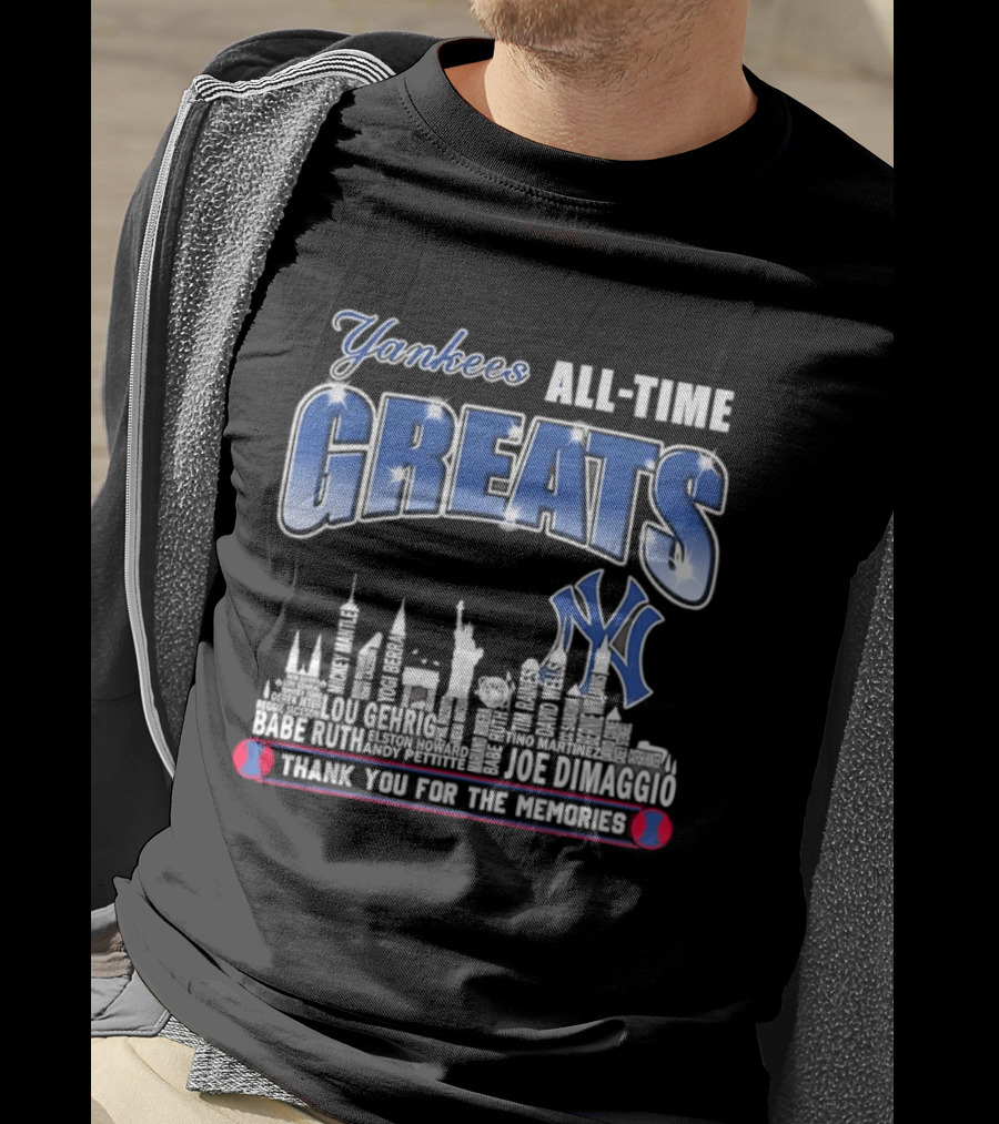 Yankees All Time Greats Lou Gehrig Babe Ruth Joe DiMaggio Derek Jeter MLB Skyline Yankees NY Thank You For The Memories T-Shirt
