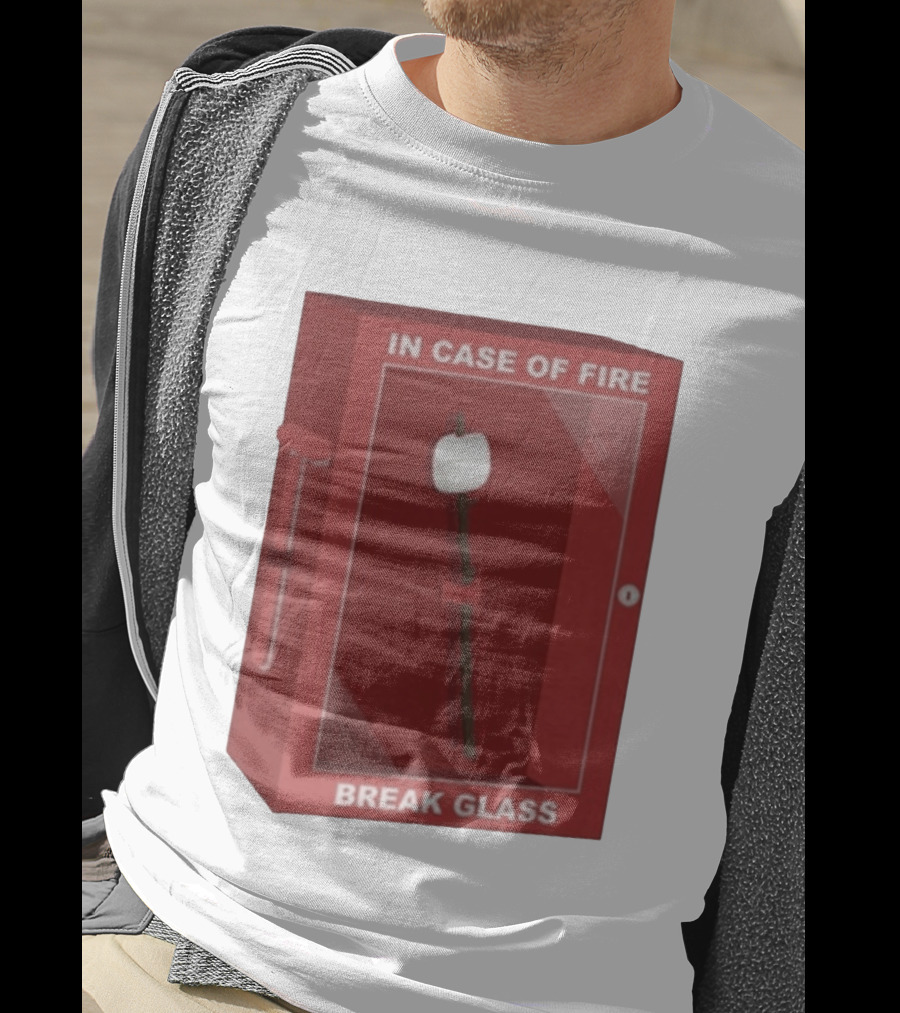 In Case Of Fire Break Glass Marshmallow Stick T-Shirt