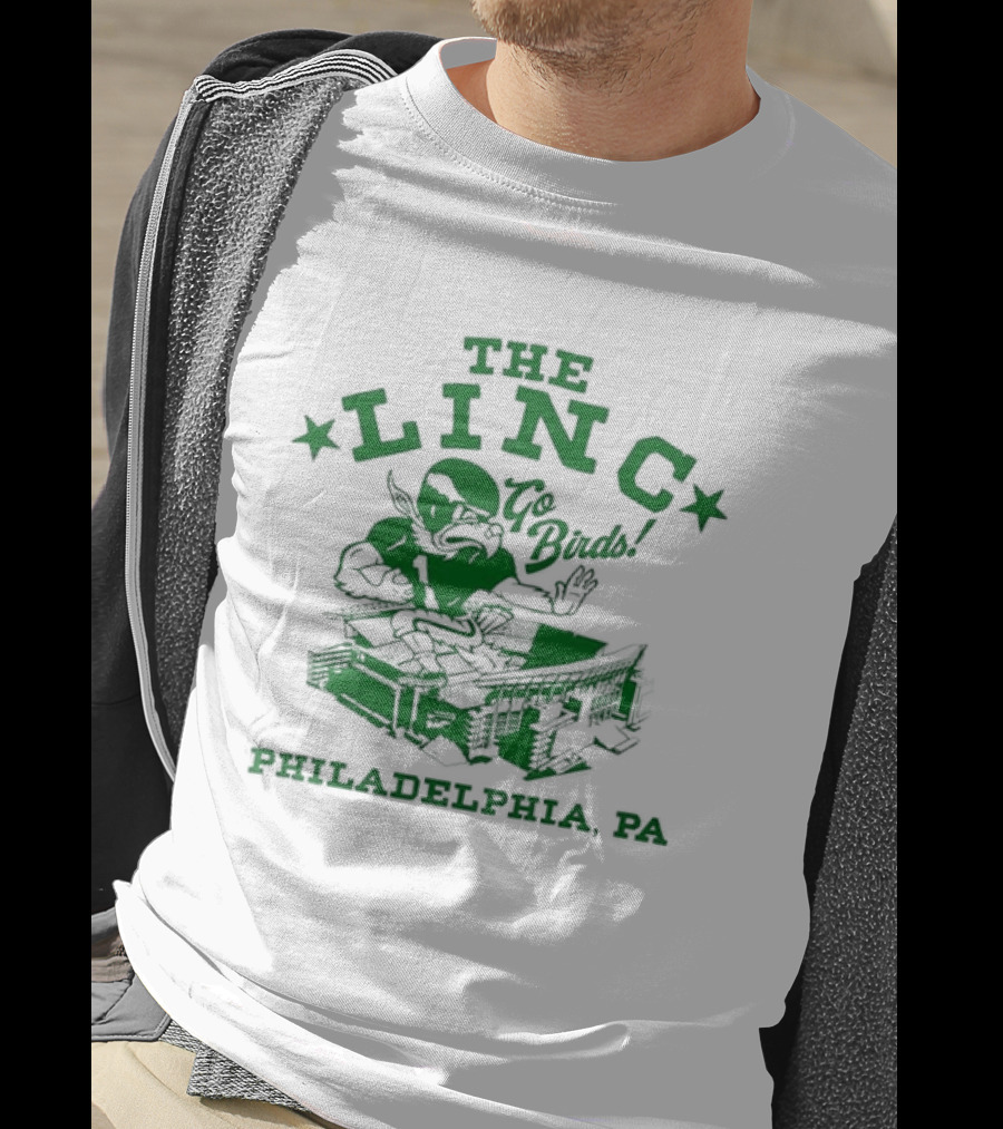 The Linc Go Birds Philadelphia PA Eagles Stadium Fan T-Shirt