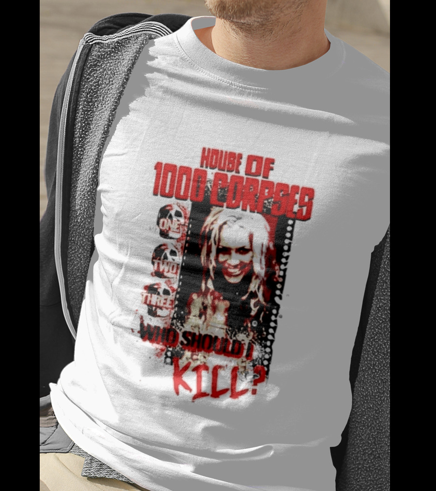House Of 1000 Corpses One Two Three Who Should I Kill T-Shirt