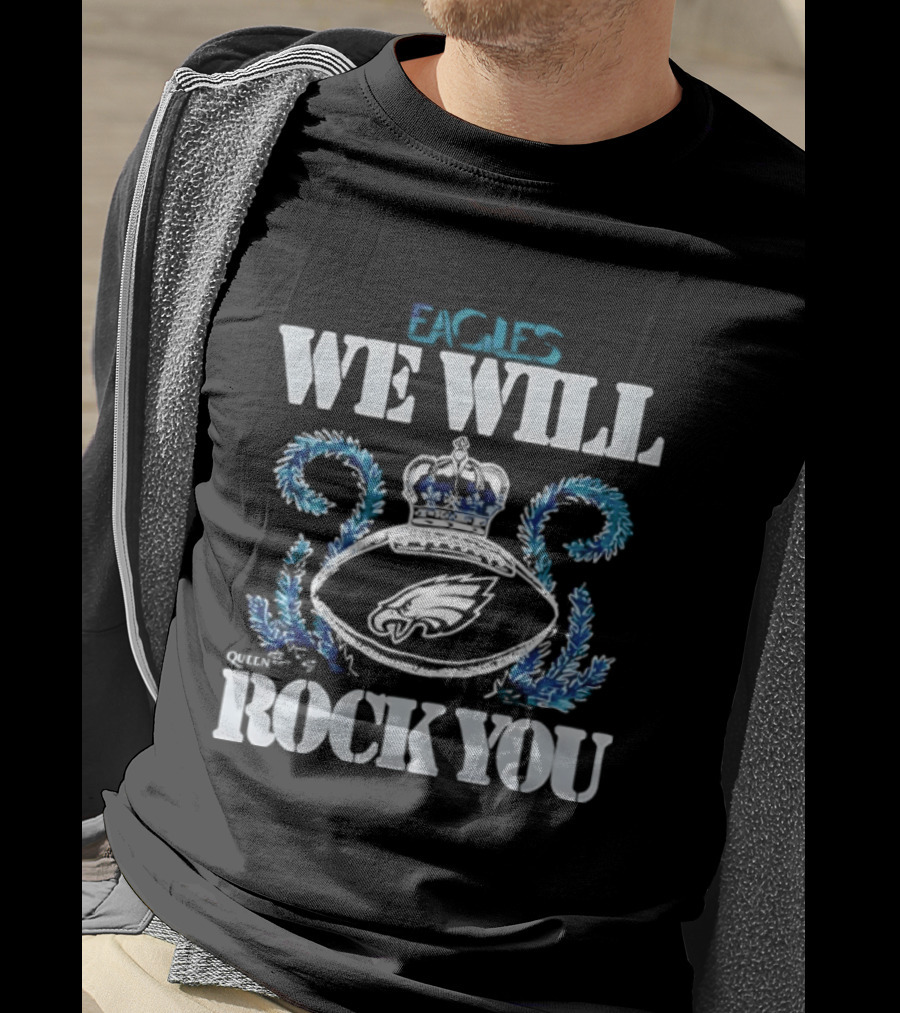Philadelphia Eagles We Will Rock You Crown And Football T-Shirt