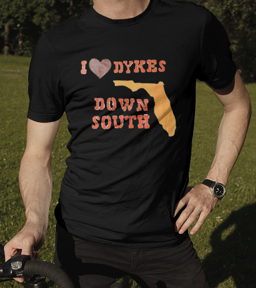 I Love Dykes Down South Florida Map T-Shirt