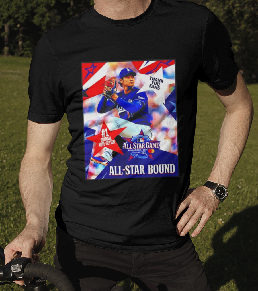 All Star Game Philadelphia 2026 Shohei Ohtani Los Angeles Dodgers All Star Bound Thank You Fans #1 Overall Vote Getter T-Shirt