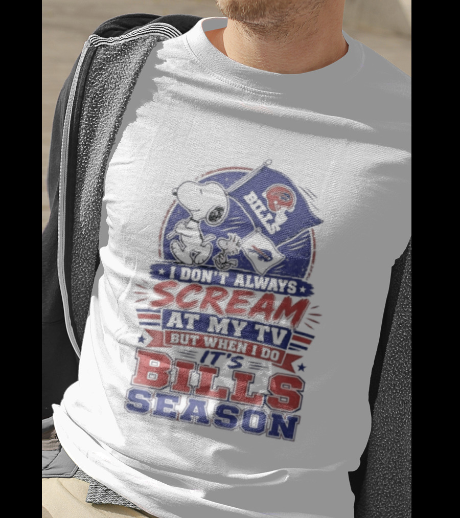 Snoopy X Buffalo Bills I Don't Always Scream At My Tv But When I Do It's Bills Season T-Shirt
