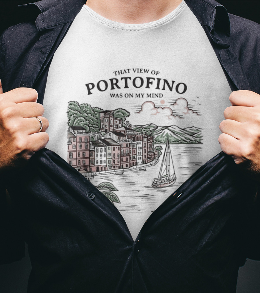 That View Of Portofino Was On My Mind Scenic Harbor Sailboat Lemons T-Shirt