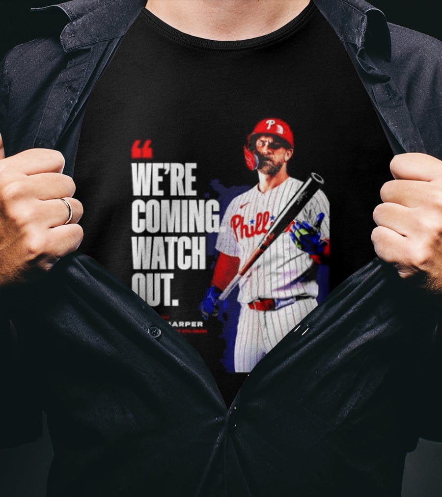 Bryce Harper Philadelphia Phillies We're Coming Out T-Shirt
