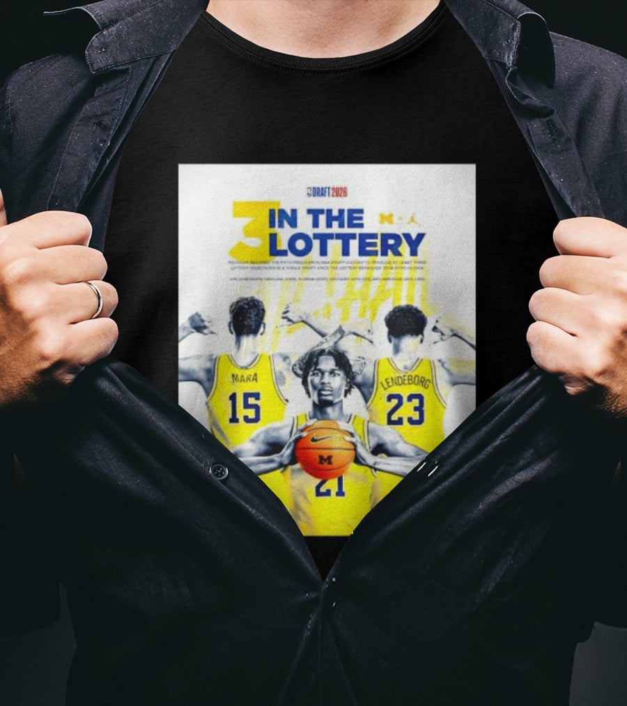 3 In The Lottery NBA Draft 2026 Mara Lendeborg Morez Johnson Michigan T-Shirt
