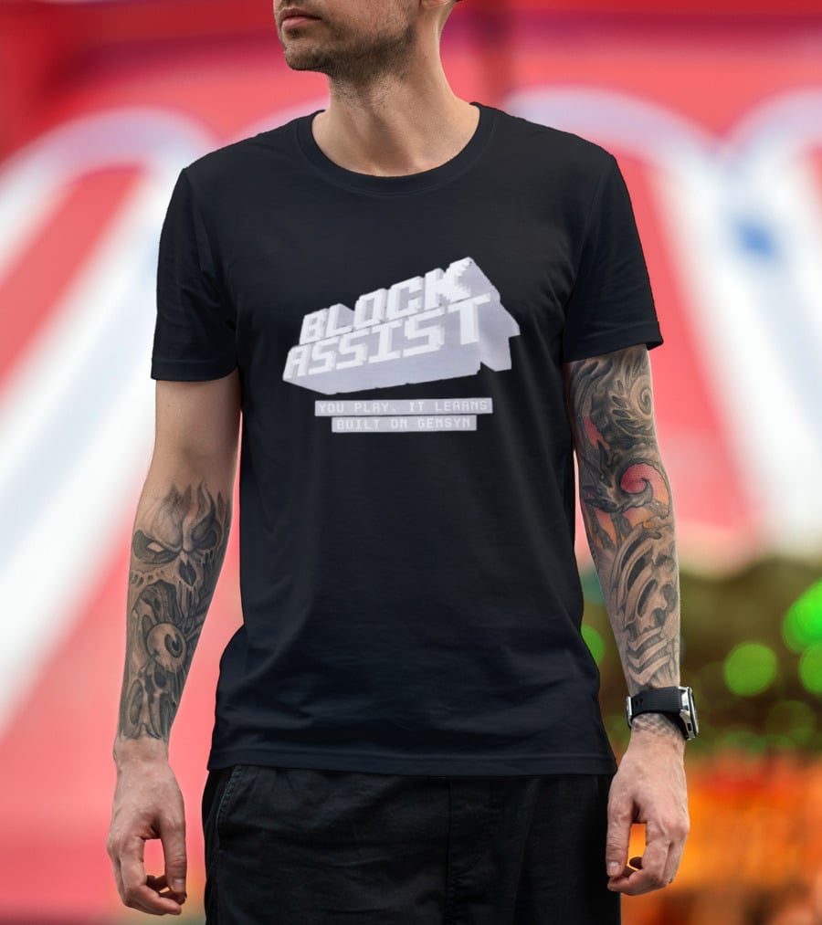 Block Assist You Play It Learns Built On Gensyn T-Shirt