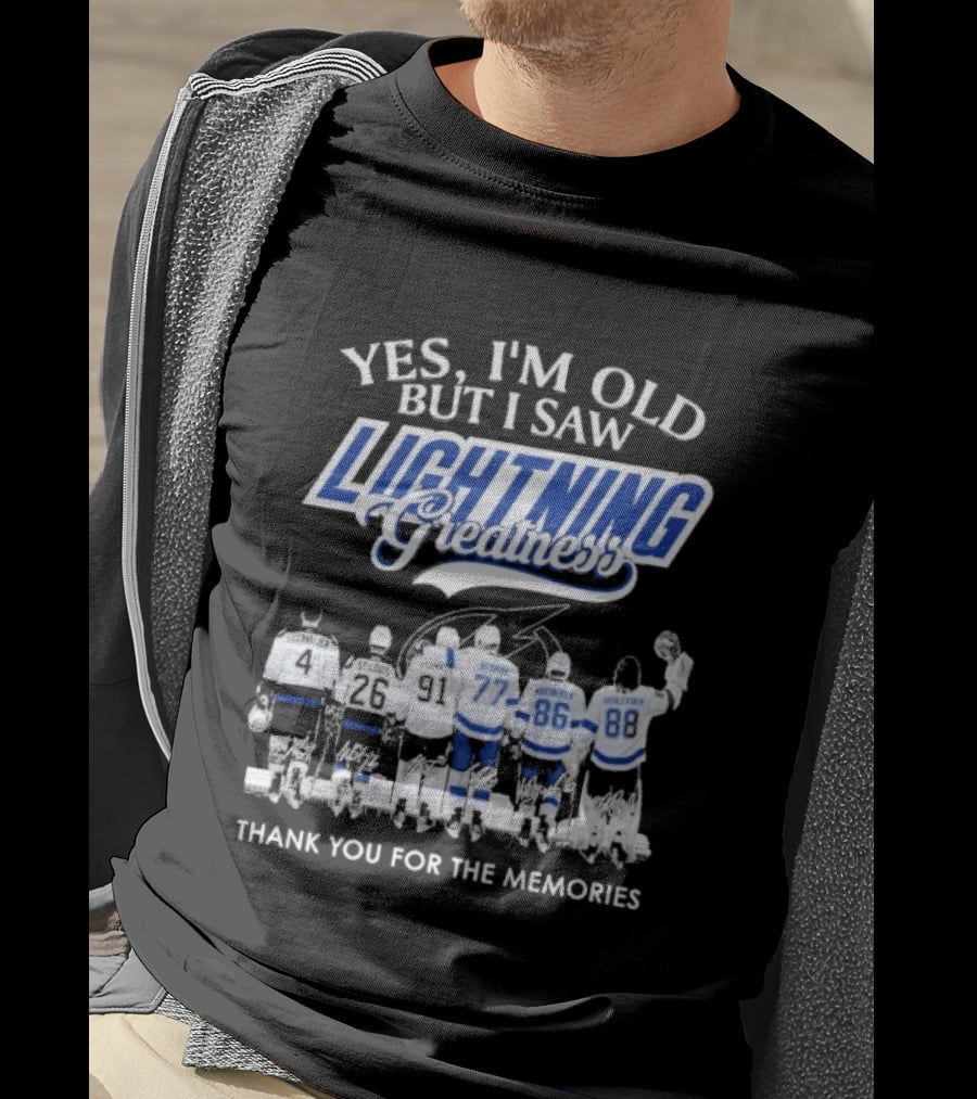Yes I'm Old But I Saw Lightning Greatness Thank You For The Memories T-Shirt