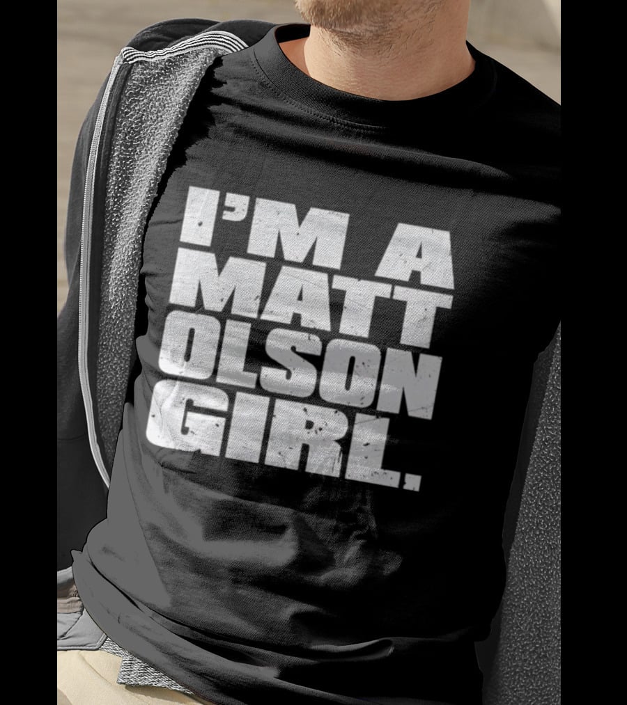 I'm A Matt Olson Girl Atlanta Braves MLB Fan Gear T-Shirt