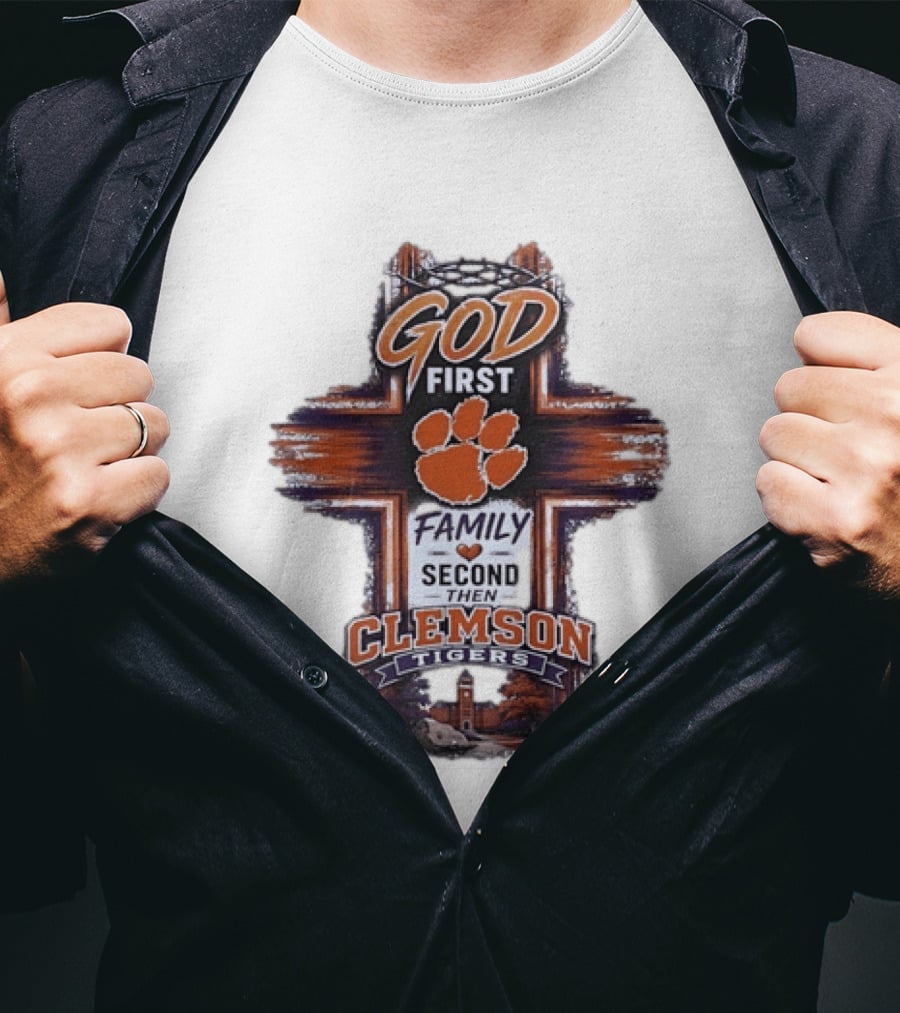 God First Family Second Then Clemson Tigers Paw Cross Tower T-Shirt