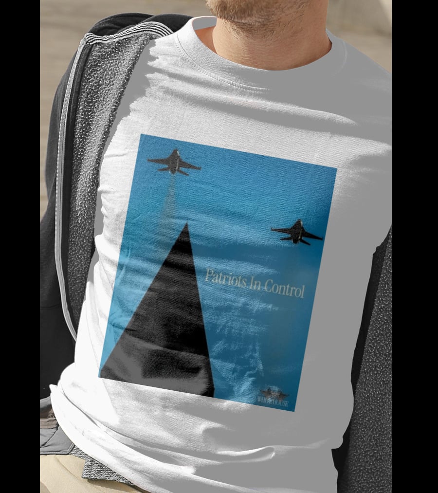 Patriots In Control Fighter Jets Over Monument With White House T-Shirt