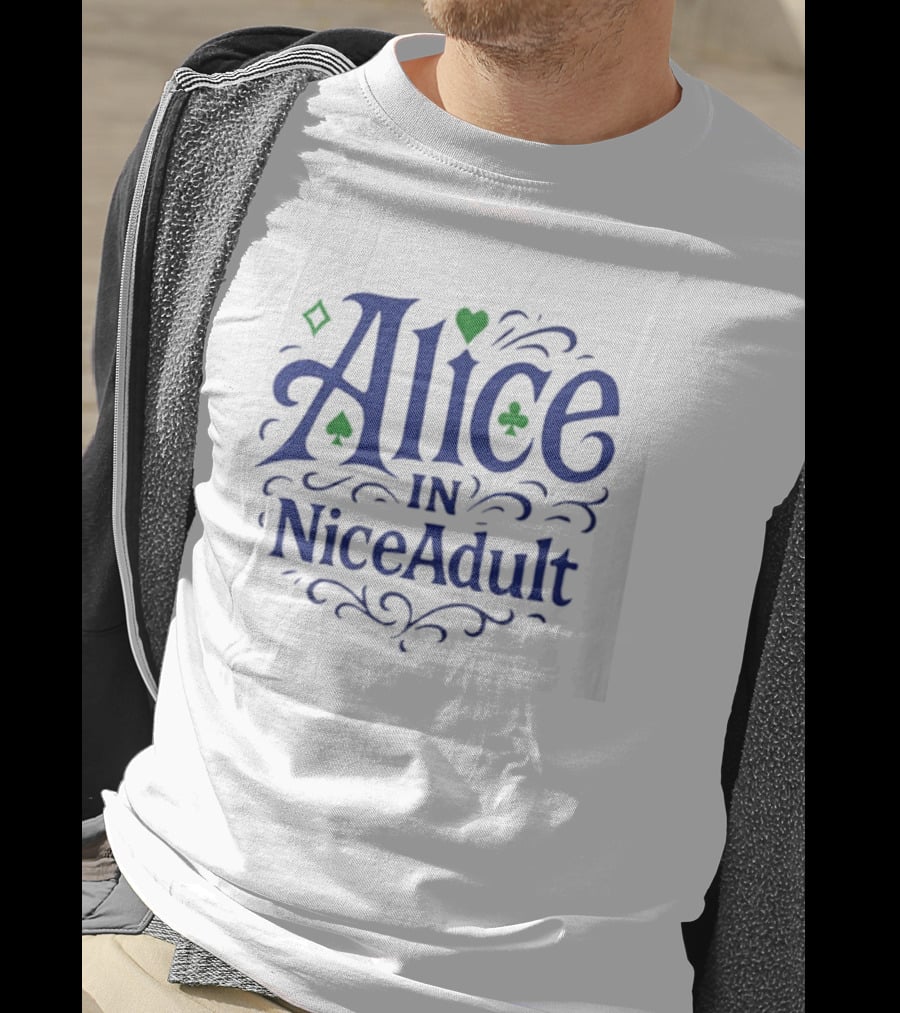 Alice In NiceAdult Playing Card T-Shirt
