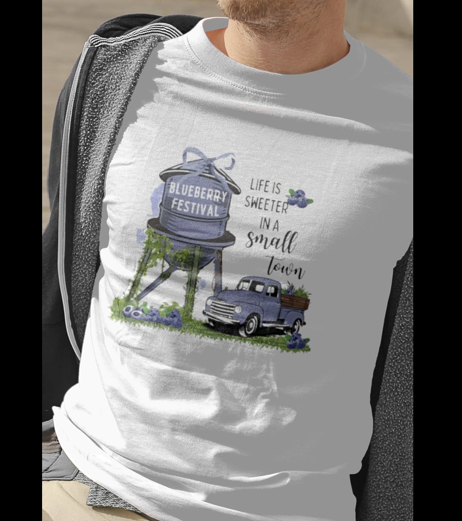 Blueberry Festival Life Is Sweeter In A Small Town Vintage Truck And Water Tower T-Shirt