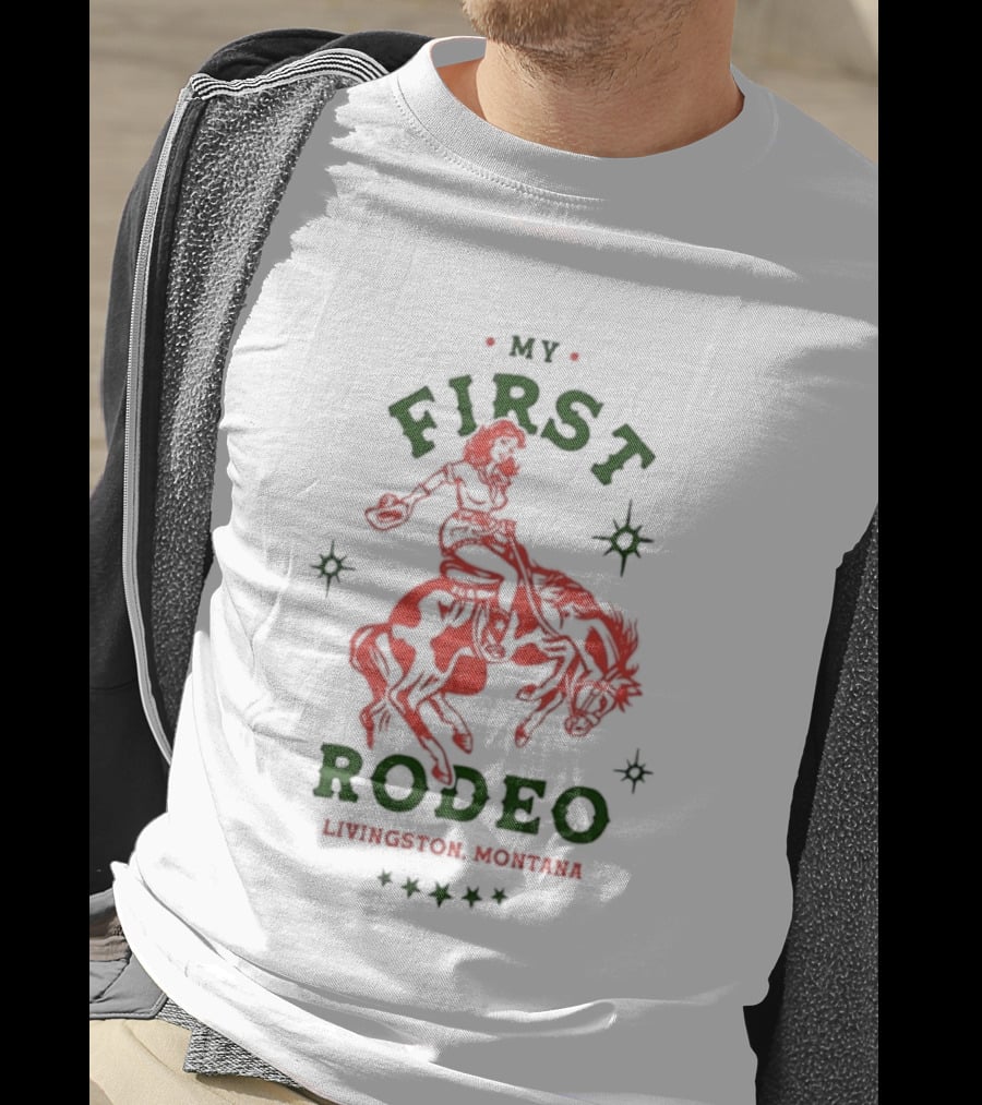 Livingston Montana My First Rodeo Cowgirl Horse Riding T-Shirt