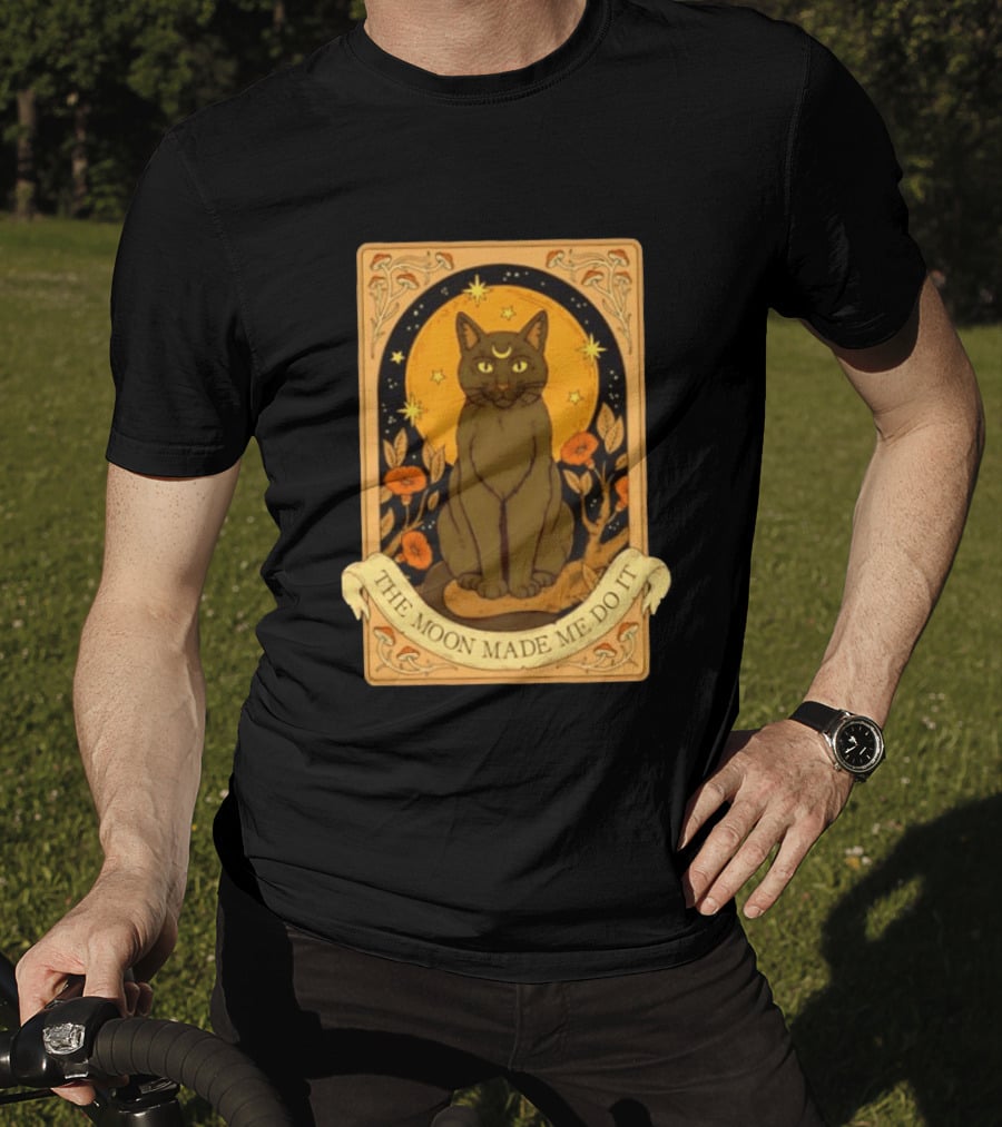 Black Cat Crescent Moon Celestial Nature Witchy The Moon Made Me Do It T-Shirt