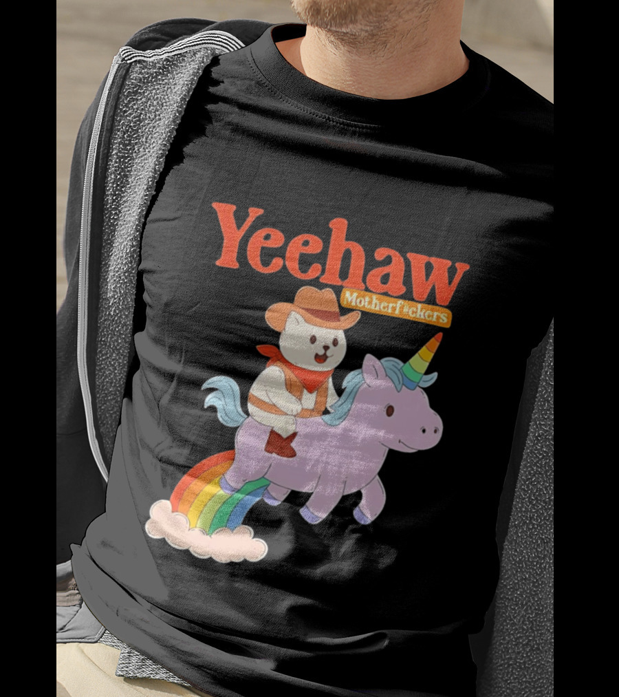 Yeehaw Motherfuckers Cat Cowboy On Rainbow Unicorn T-Shirt