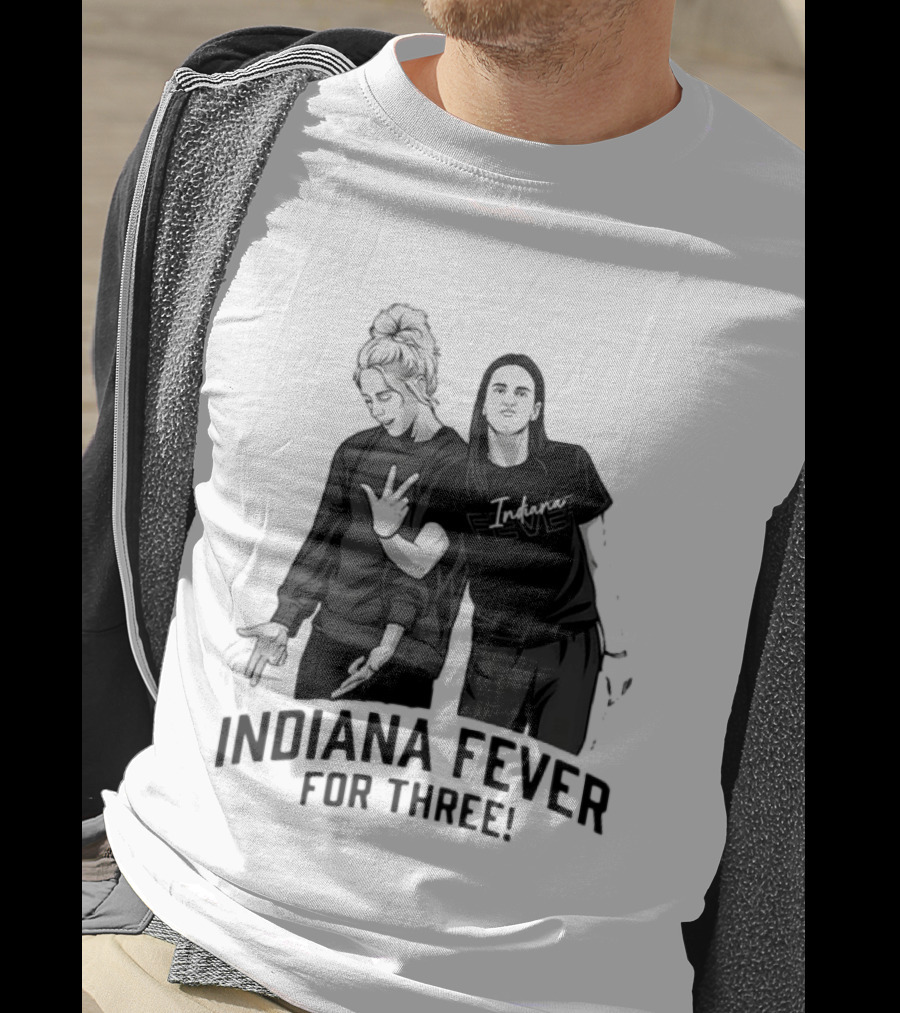 Caitlin Clark Sophie Cunningham Indiana Fever Basketball Team For Three T-Shirt