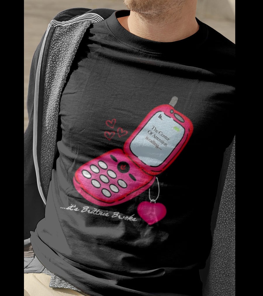 Brittnie Brooks Flip Phone Heart Call Center Of Attention T-Shirt