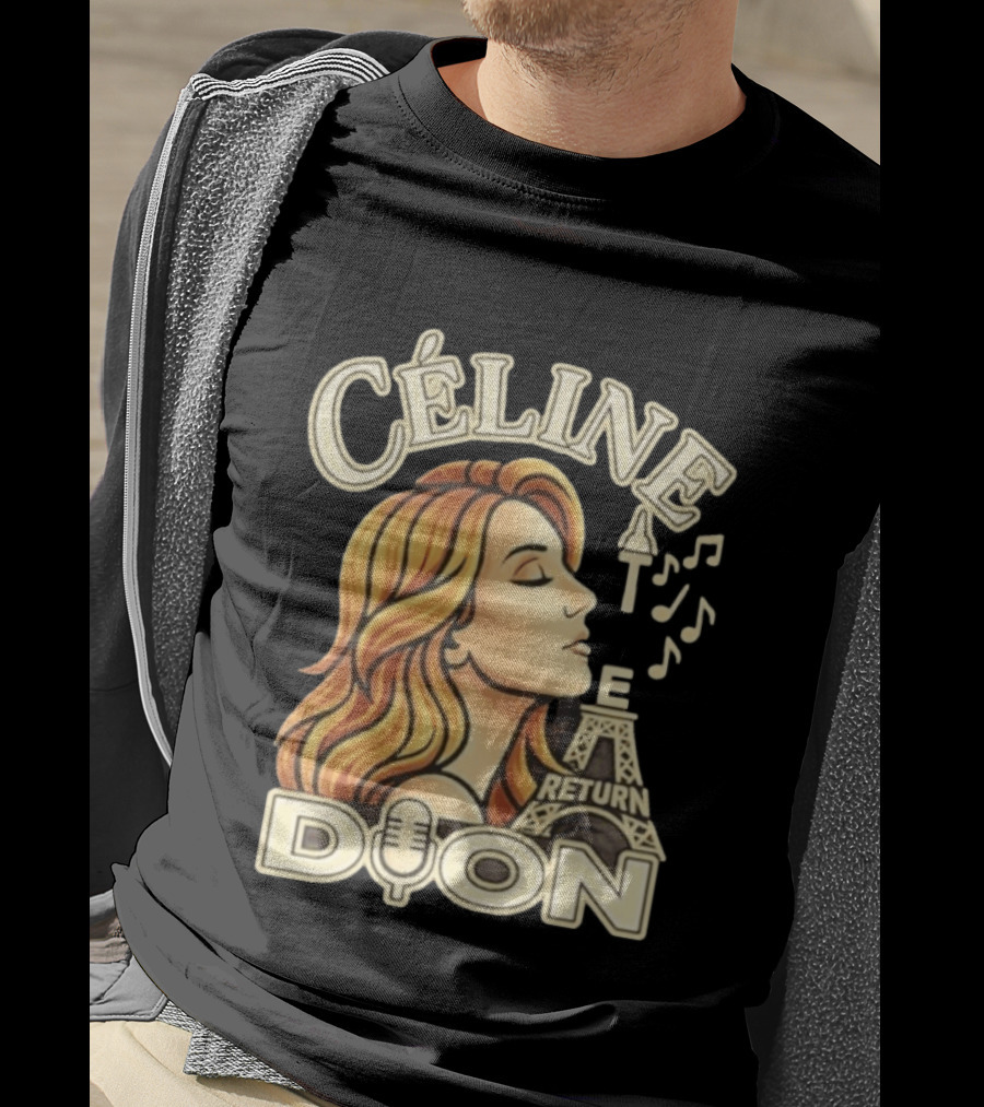 Celine Dion The Return Eiffel Tower Music Notes T-Shirt