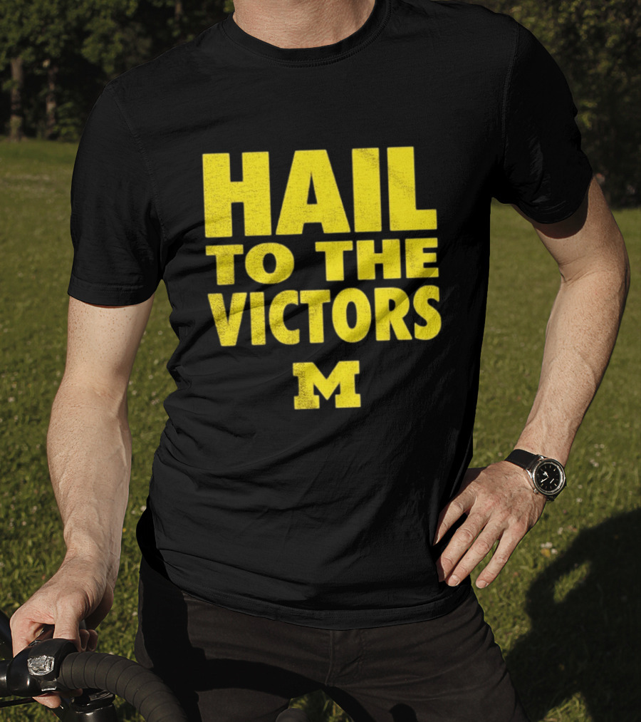 Hail To The Victors Michigan Wolverines M T-Shirt