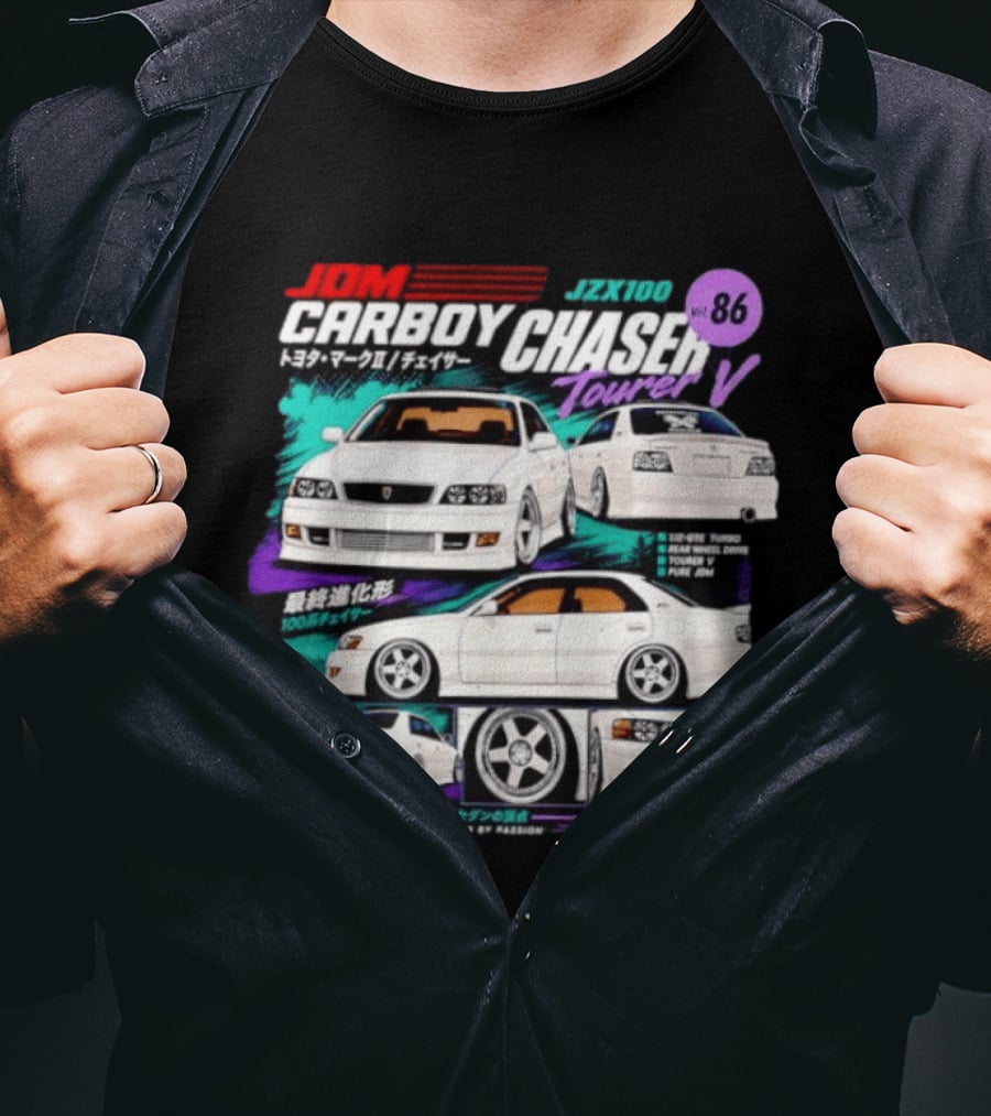 JDM Carboy Toyota JZX100 Chaser Tourer V 1Jz GTE Turbo Rear Wheel Drive Version 86 T-Shirt