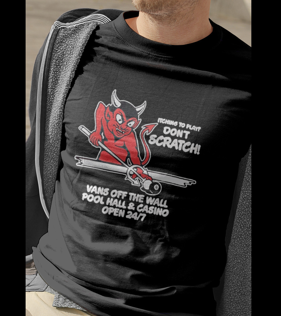 Vans Off The Wall Pool Hall & Casino Itching To Play Don't Scratch Open 24/7 T-Shirt