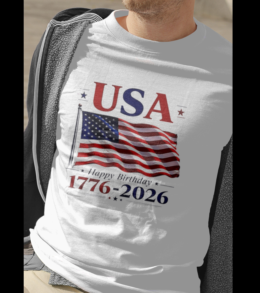 USA Flag Happy Birthday 1776 2026 T-Shirt