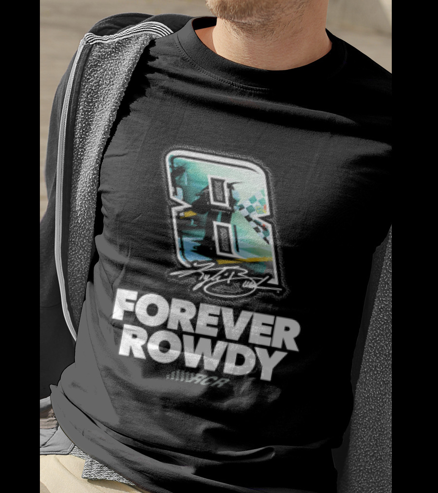 Kyle Busch Number 8 Forever Rowdy Richard Childress Racing T-Shirt