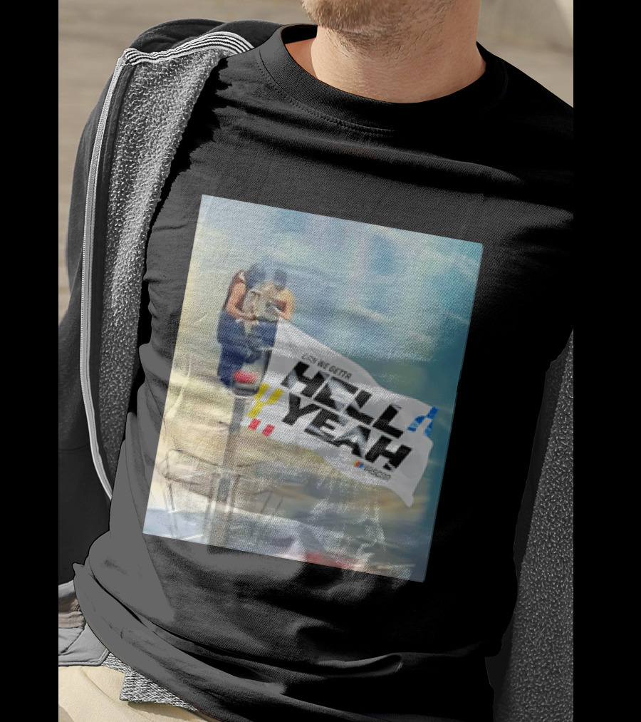 NASCAR Hell Yeah Flag Racing Enthusiast Motorsports Fans T-Shirt