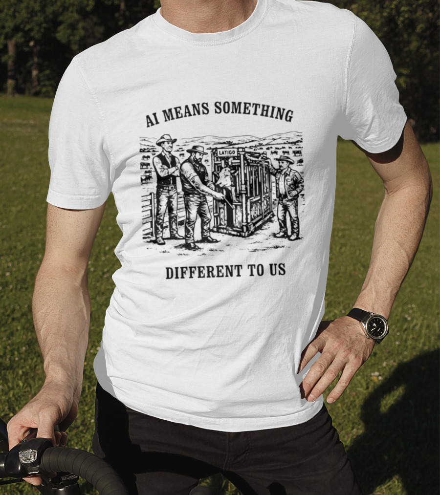 AI Means Something Different Cowboy Cattle Ranching Scene T-Shirt