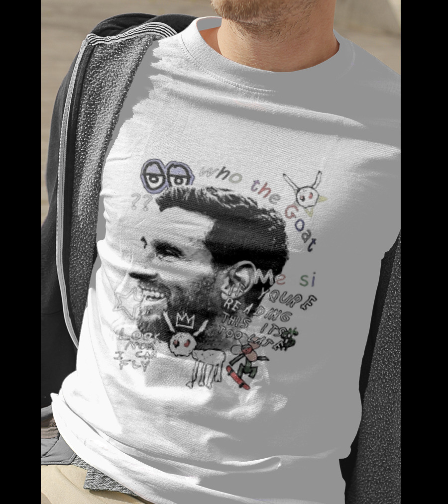 Who The Goat Lionel Messi Inter Miami Look Mom I Can Fly T-Shirt