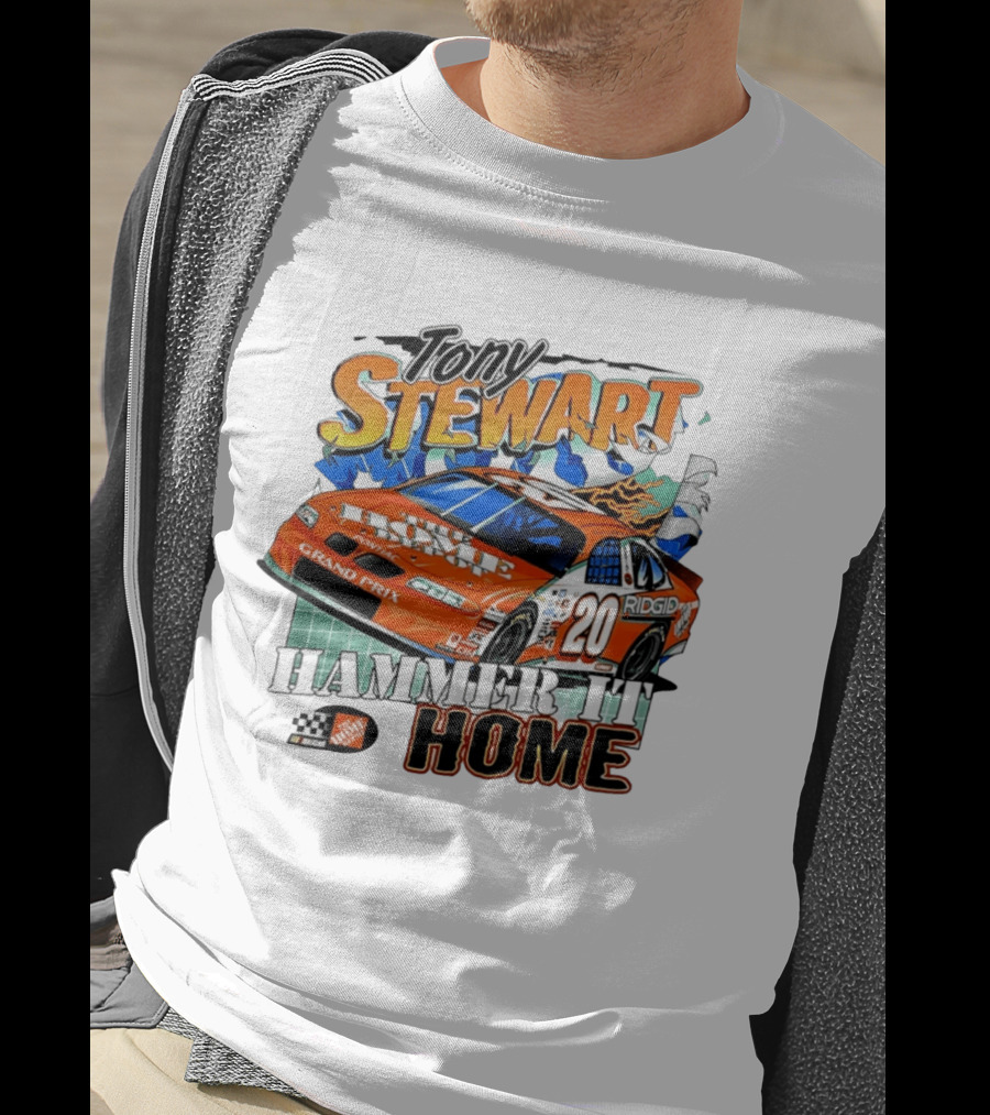 Tony Stewart Home Depot Racing 20 Pontiac NASCAR Hammer It Home T-Shirt