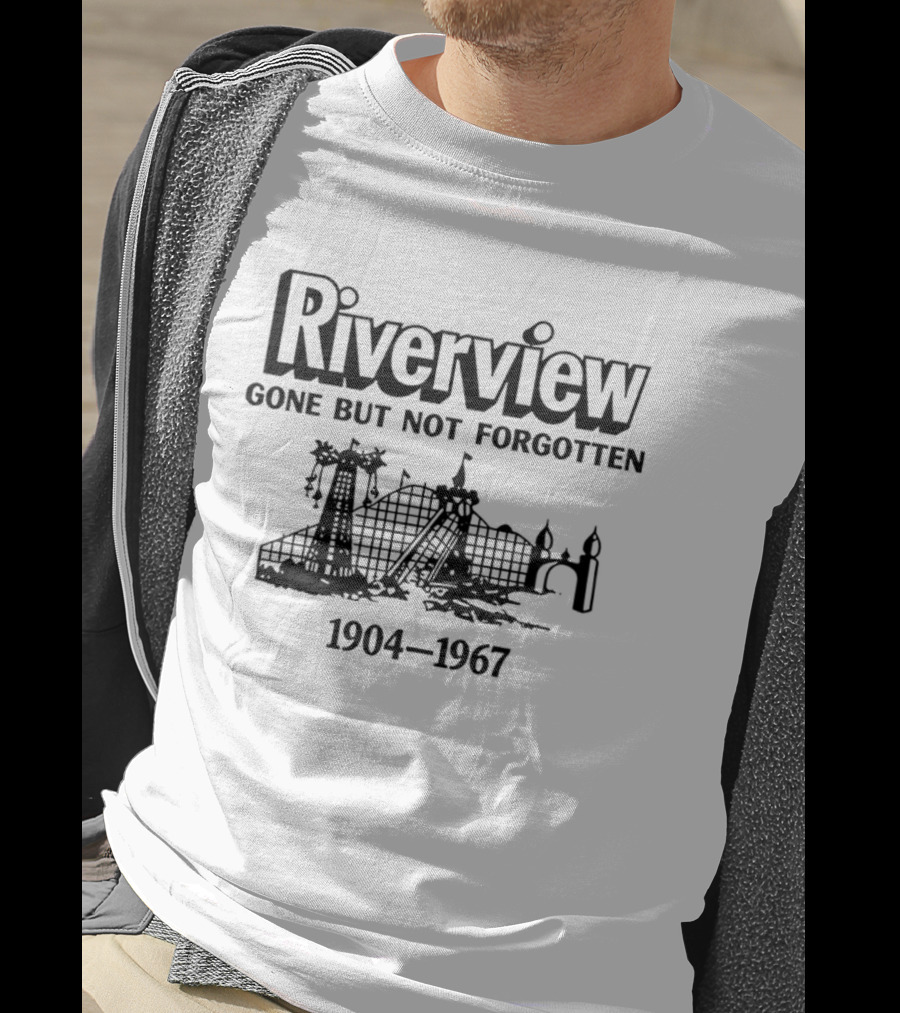 Riverview Gone But Not Forgotten 1904 1967 Nostalgic T-Shirt