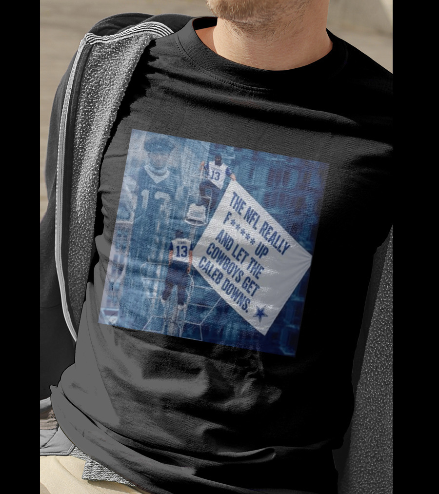 Caleb Downs The NFL Really F Up Let The Cowboys Get Cowboys Empire State Building T-Shirt