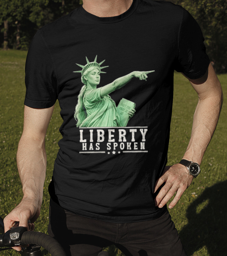 Liberty Has Spoken Statue Of Liberty Sophie Cunningham Pointing Don't You Point At Me T-Shirt