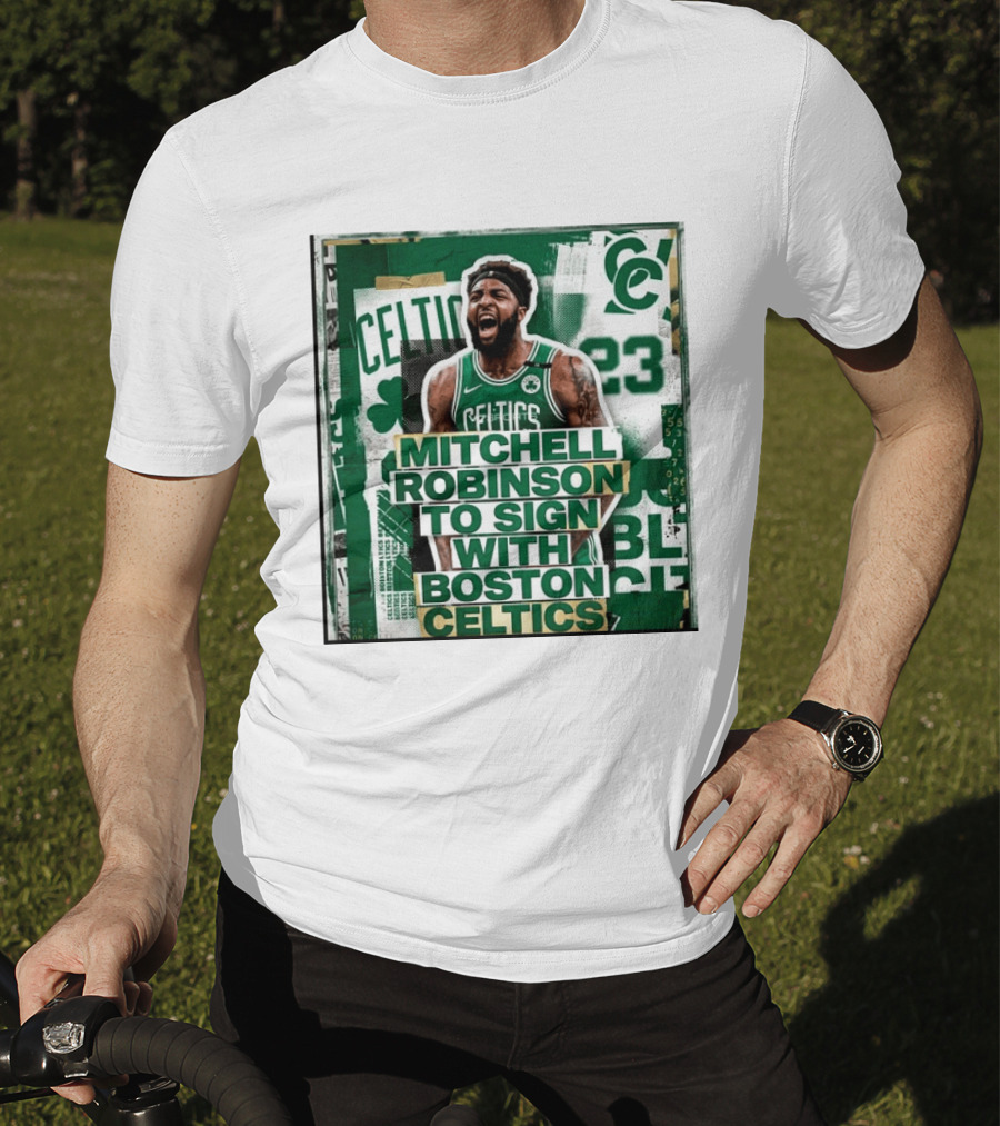 Mitchell Robinson Boston Celtics Signing Announcement Celtics Basketball Sports News T-Shirt