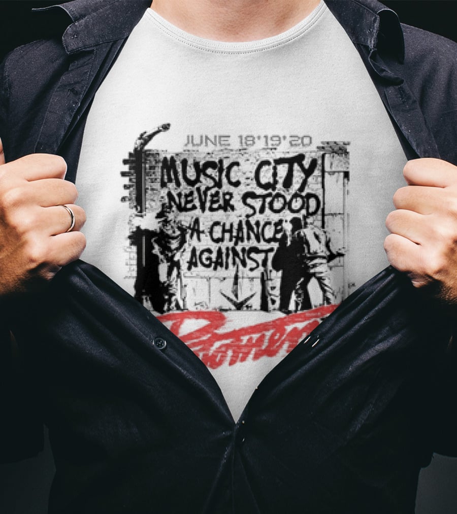 Music City Never Stood A Chance Against The Protomen June 18 19 20 Event T-Shirt