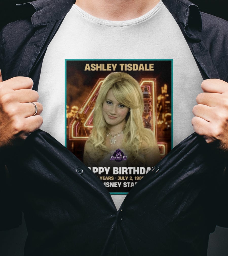 Ashley Tisdale Happy Birthday 41 Years July 2 1985 Disney Star T-Shirt